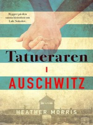 cover image of Tatueraren i Auschwitz
